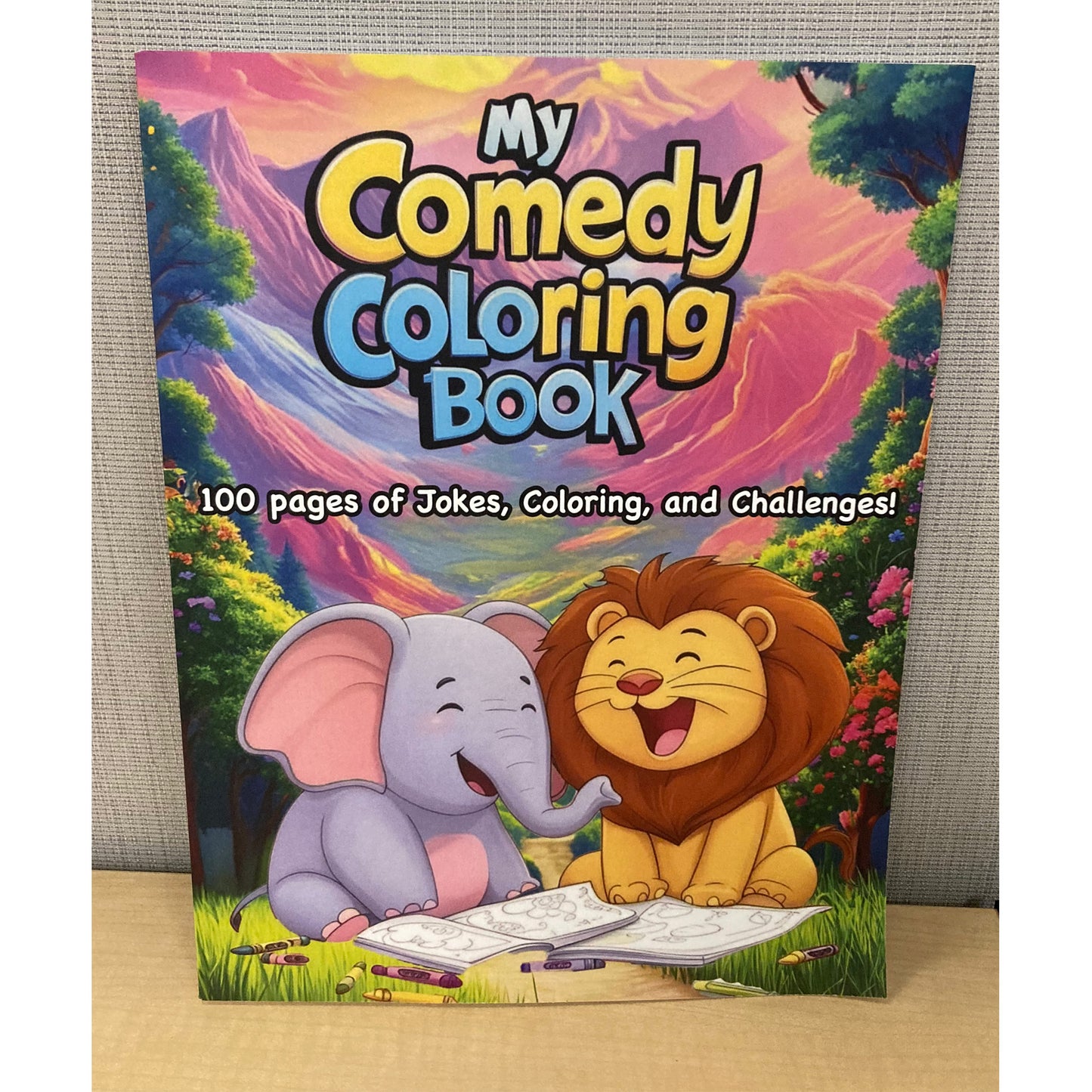 My Comedy Coloring Book: 100 Pages of Coloring, Jokes, Challenges, and More!